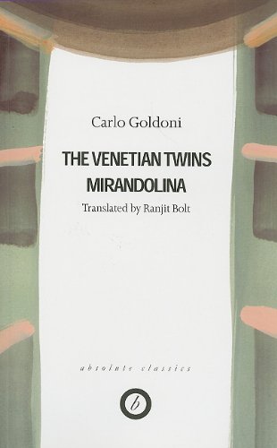 Goldoni: Two Plays The Venetian Twins; Mirandolina N/A 9780948230639 Front Cover