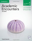 ACADEMIC ENCOUNTERS LEVEL 1 STUDENT'S BOOK LISTENING AND SPEAKING WITH DVD 2ND EDITION  2nd 2013 9781107674639 Front Cover