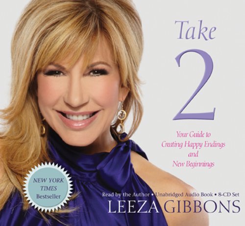 Take 2: Your Guide to Creating Happy Endings and New Beginnings  2013 9781401943639 Front Cover