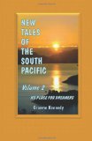 New Tales of the South Pacific ~ Volume 2 No Place for Dreamers Large Type  9781468063639 Front Cover