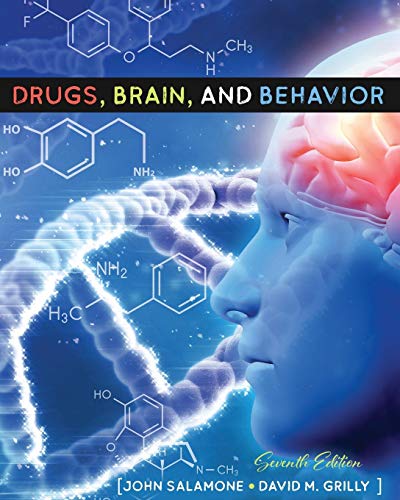 Drugs, Brain, and Behavior  7th (Revised) 9781524985639 Front Cover