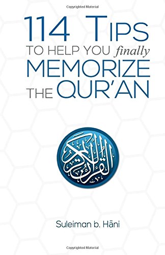 114 Tips to Help You Finally Memorize the Quran  N/A 9781533048639 Front Cover