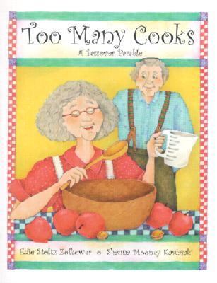 Too Many Cooks A Passover Parable  2000 9781580130639 Front Cover
