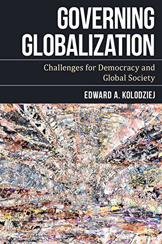 Governing Globalization Challenges for Democracy and Global Society  2016 9781783487639 Front Cover