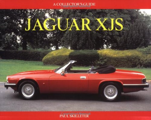 Jaguar XJS A Collector's Guide  2005 9781899870639 Front Cover