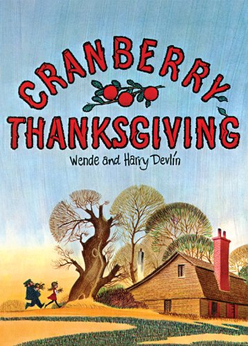 Cranberry Thanksgiving:   2012 9781930900639 Front Cover