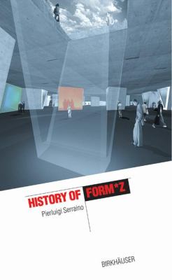 History of Form Z   2002 9783764365639 Front Cover