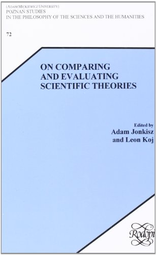 On Comparing and Evaluating Scientific Theories   2000 9789042012639 Front Cover