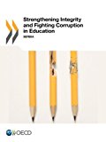 Strengthening Integrity and Fighting Corruption in Education Serbia N/A 9789264179639 Front Cover