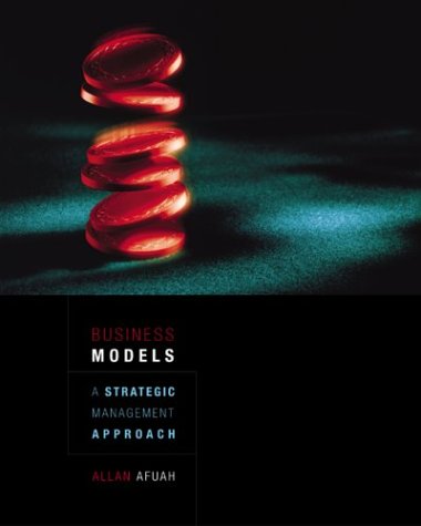 Business Models A Strategic Management Approach  2004 9780072883640 Front Cover