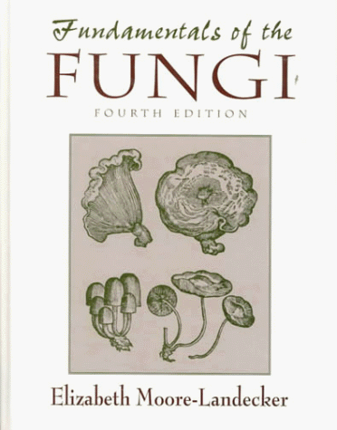 Fundamentals of the Fungi  4th 1996 (Revised) 9780133768640 Front Cover