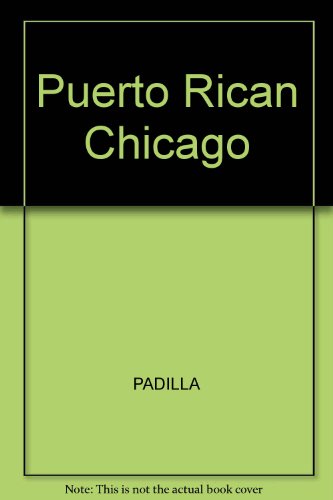 Puerto Rican Chicago N/A 9780268015640 Front Cover