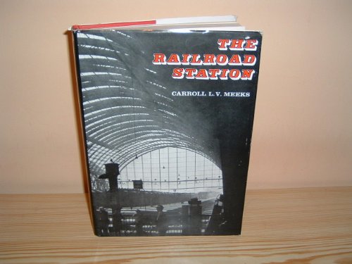 Railroad Station : An Architectural History N/A 9780300007640 Front Cover