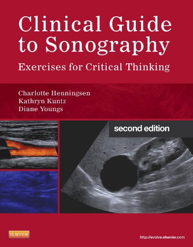 Clinical Guide to Sonography Exercises for Critical Thinking 2nd 2014 9780323091640 Front Cover