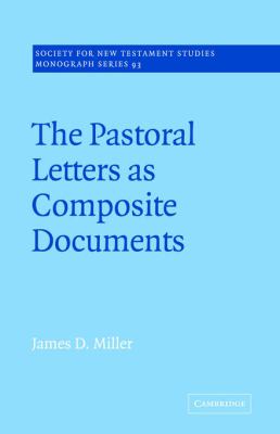 Pastoral Letters as Composite Documents   2005 9780521020640 Front Cover
