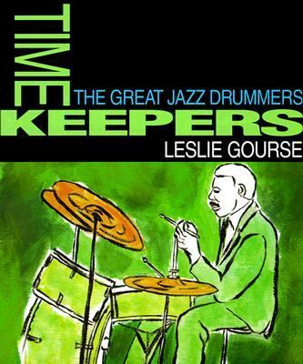 Timekeepers The Great Jazz Drummers N/A 9780531115640 Front Cover