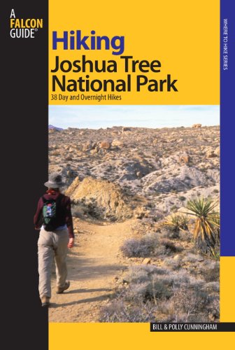 Hiking Joshua Tree National Park 38 Day and Overnight Hikes  2007 9780762744640 Front Cover