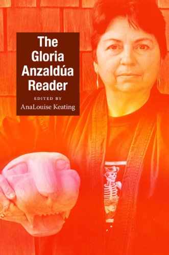 Gloria Anzaldï¿½a Reader   2009 9780822345640 Front Cover