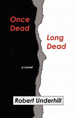 Once Dead, Long Dead  N/A 9780979852640 Front Cover