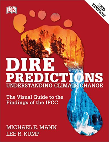Dire Predictions The Visual Guide to the Findings of the IPCC 2nd 2015 9781465433640 Front Cover