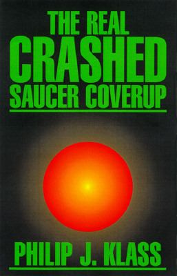 Real Roswell Crashed-Saucer Coverup   1997 9781573921640 Front Cover
