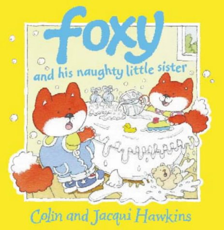 Foxy and His Naughty Little Sister   1997 9780006645641 Front Cover