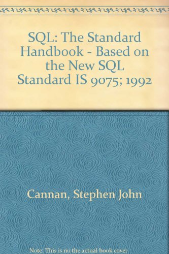 SQL : The Standard Handbook  1992 9780077076641 Front Cover