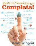 Medical Terminology Complete! + Mylab Medical Terminology with Pearson EText  3rd 2016 9780134045641 Front Cover