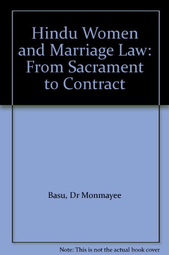 Hindu Women and Marriage Law From Sacrament to Contract  2003 9780195662641 Front Cover