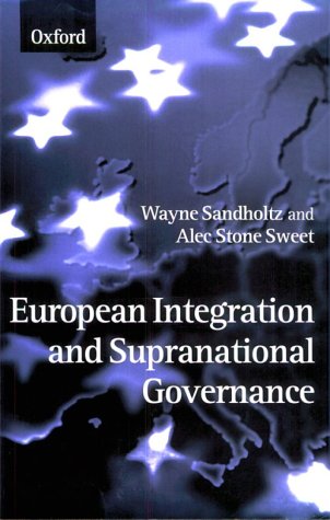 European Integration and Supranational Governance   1998 9780198294641 Front Cover
