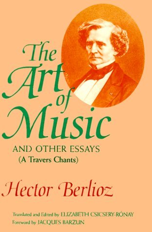 Art of Music and Other Essays (a Travers Chants)  1994 (Annotated) 9780253311641 Front Cover