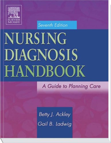 Nursing Diagnosis Handbook A Guide to Planning Care 7th 2006 (Revised) 9780323036641 Front Cover
