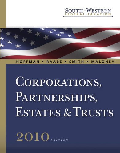 South-Western Federal Taxation 2010 Corporations, Partnerships, Estates and Trusts, Professional Version 33rd 2010 9780324828641 Front Cover