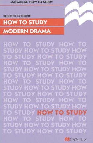 How to Study Modern Drama (How to Study Literature) N/A 9780333428641 Front Cover