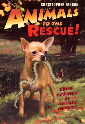 Animals to the Rescue! True Stories of Animal Heroes  2001 9780380804641 Front Cover