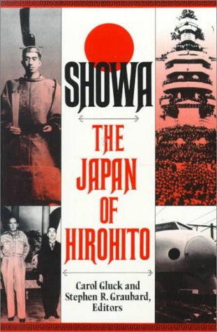 Showa The Japan of Hirohito 2nd 1992 9780393310641 Front Cover