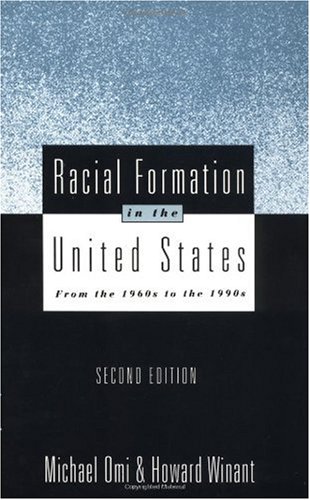 Racial Formation in the United States From the 1960s to the 1990s 2nd 1994 (Revised) 9780415908641 Front Cover