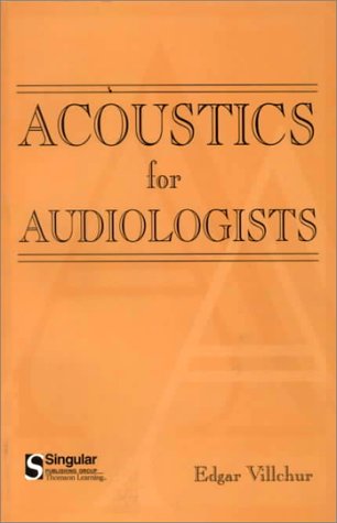 Acoustics for Audiologists   2000 9780769300641 Front Cover
