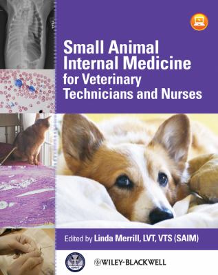 Small Animal Internal Medicine for Veterinary Technicians and Nurses   2012 9780813821641 Front Cover