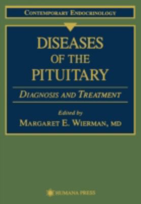 Diseases of the Pituitary Diagnosis and Treatment  1997 9780896033641 Front Cover