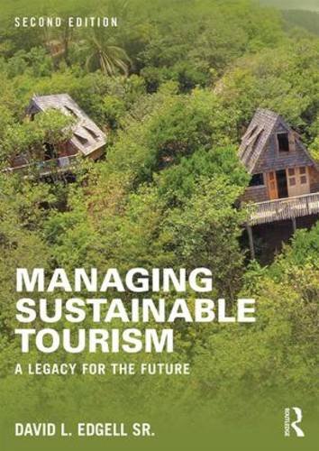 Managing Sustainable Tourism A Legacy for the Future 2nd 2016 (Revised) 9781138918641 Front Cover