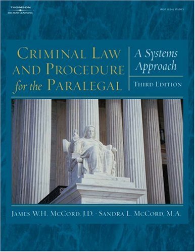 Criminal Law and Procedure for the Paralegal A Systems Approach 3rd 2006 (Revised) 9781401865641 Front Cover