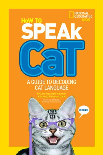 How to Speak Cat A Guide to Decoding Cat Language  2015 9781426318641 Front Cover