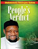 Chukwuemeka Odumegwu Ojukwu--Peoples' Verdict  N/A 9781470018641 Front Cover