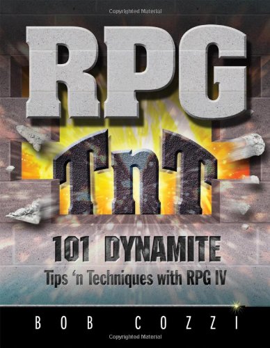 RPG TnT 101 Dynamite Tips 'n Techniques with RPG IV  2011 9781583473641 Front Cover