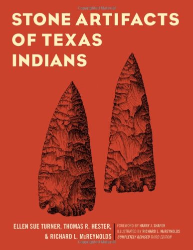 Stone Artifacts of Texas Indians  3rd 2011 9781589794641 Front Cover