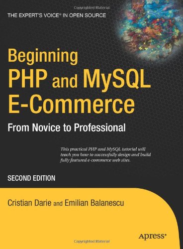 Beginning PHP and MySQL E-Commerce  2nd 2008 (Revised) 9781590598641 Front Cover