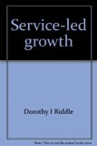Service-Led Growth The Role of the Service Sector in World Development  1986 9780030056642 Front Cover