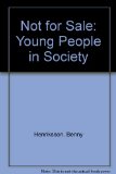 Not for Sale Young People in Society N/A 9780080303642 Front Cover