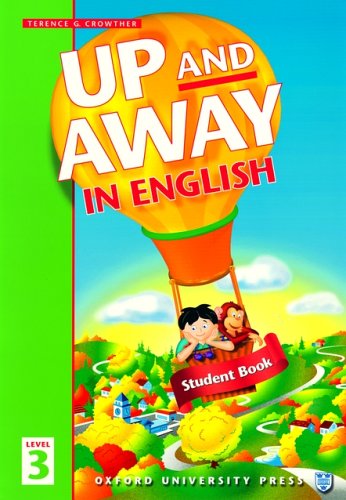 Up and Away in English, Level 6   1997 (Student Manual, Study Guide, etc.) 9780194349642 Front Cover